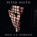 Dile La Verdad (Cd Single) Peter Nieto