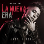 La Nueva Era Andy Rivera