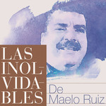 Las Inolvidables De Maelo Ruiz Maelo Ruiz