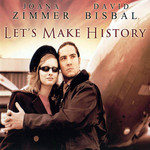 Let's Make History (Featuring David Bisbal) (Cd Single) Joana Zimmer