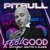 Disco I Feel Good (Featuring Anthony Watts & Djws) (Cd Single) de Pitbull