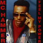 Feel My Power Mc Hammer