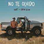No Te Olvido (Featuring Carin Leon) (Cd Single) Kurt