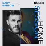 Apple Music Home Session (Ep) Gary Barlow