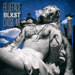 Chose Me (Featuring Blxst) (Cd Single) Blueface