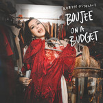 Boujee On A Budget (Cd Single) Robyn Ottolini