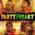 Caratula frontal de Party Freaky (Featuring Rayo & Toby, The Rudeboyz) (Cd Single) Kapla & Miky