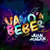 Carátula frontal Juan Magan Vamo' A Beber (Cd Single)