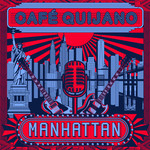 Manhattan (Cd Single) Cafe Quijano