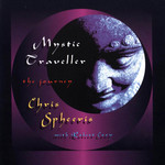 Mystic Traveller Chris Spheeris