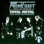 Total Metal The Neat Anthology Atomkraft