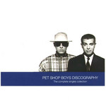 Discography (The Complete Singles Collection) Pet Shop Boys