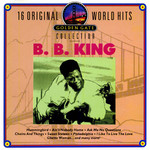 16 Original World Hits B.b. King