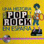  Una Historia Del Pop Y El Rock En Espaa Los 80