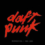 Musique Volume I 1993-2005 Daft Punk