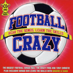  Football Crazy (Hear The Songs, Learn The Skills)