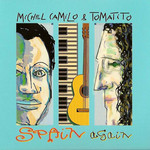 Spain Again Michel Camilo & Tomatito