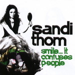 Smile... It Confuses People Sandi Thom