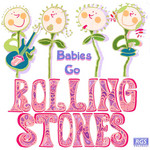  Babies Go Rolling Stones