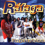 Imparables Rafaga