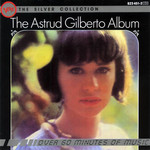 The Silver Collection Astrud Gilberto