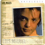 Antologia Luis Miguel