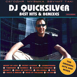 Best Hits & Remixes Dj Quicksilver