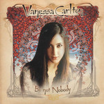Be Not Nobody Vanessa Carlton