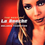 The Best Of La Bouche Featuring Melanie Thornton La Bouche