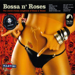  Bossa N' Roses: The Electro-Bossa Songbook Of Guns N' Roses