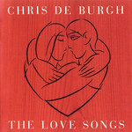 The Love Songs Chris De Burgh