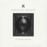 El Espiritu Del Vino (Edicion Especial 2006) Heroes Del Silencio