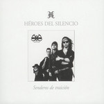 Senderos De Traicion (Edicion Especial 2006) Heroes Del Silencio