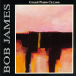 Grand Piano Canyon Bob James