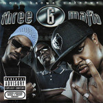 Most Known Unknown Three 6 Mafia