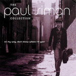 The Collection (On My Way Don't Know Where I'm Goin') Paul Simon