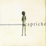Capricho Pequea Orquesta Reincidentes