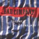 Company Of Strangers Bad Company