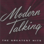 The Greatest Hits 1984-2002 Modern Talking