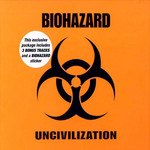 Uncivilization Biohazard