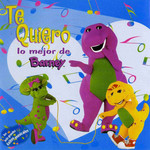 Te Quiero Lo Mejor De Barney Barney