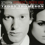 Upfront & Down Low Teddy Thompson