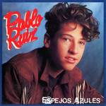 Espejos Azules Pablo Ruiz