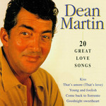 20 Great Love Songs Dean Martin