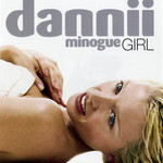Girl (Deluxe Edition) Dannii Minogue