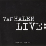 Live Right Here, Right Now Van Halen