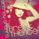 Break The Ice (Cd Single) Britney Spears