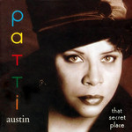 That Secret Place Patti Austin