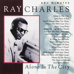 Alone In The City Ray Charles