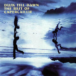 Dusk Till Dawn: The Best Of Capercaillie Capercaillie